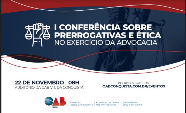 Oab Conquista Debater Prerrogativas E Tica Na Advocacia A Gente Diz